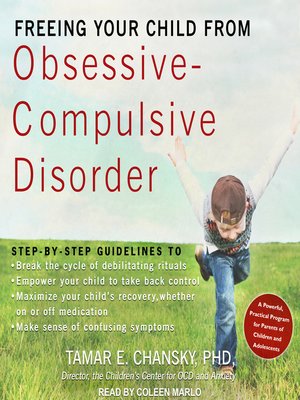 cover image of Freeing Your Child from Obsessive-Compulsive Disorder